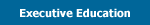 Executive Education
